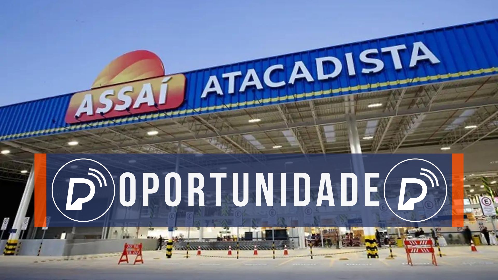 Assaí Atacadista abre mais de 1.400 vagas de emprego. Foto: Arte Portal de Prefeitura