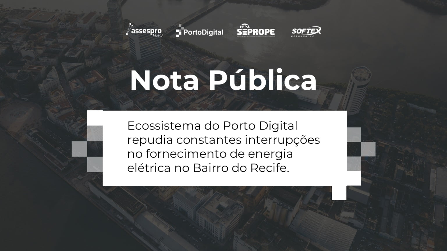Porto Digital do Recife emite nota de repúdio contra Neoenergia