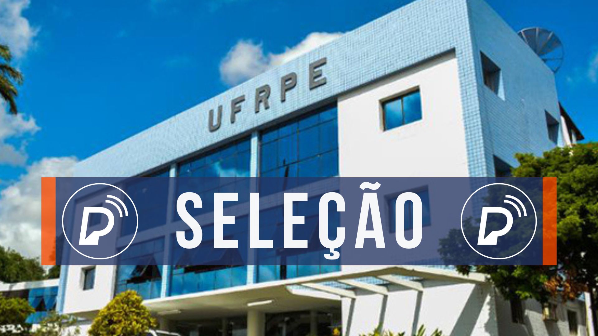 UFRPE lança Edital com 1161 vagas para Cursos de Graduação a Distância