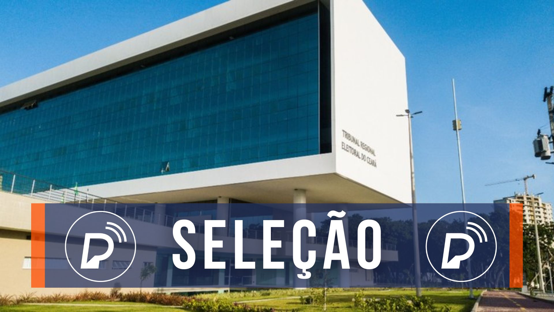 Tribunal Regional Eleitoral do Ceará. Foto: Arte/Portal de Prefeitura.