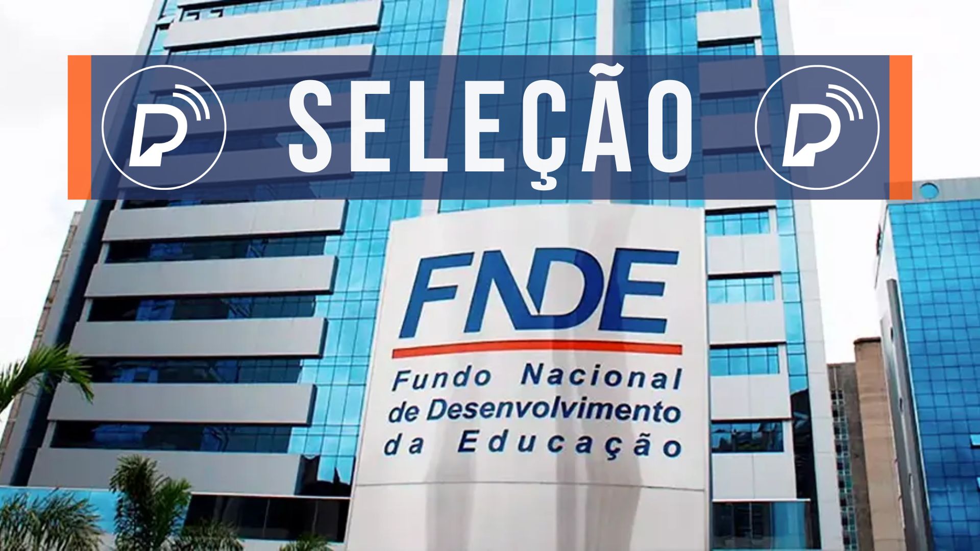 Processo seletivo do FNDE. Foto: Divulgação